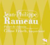 RAMEAU J.P.  - CD PIECES DE CLAVECIN