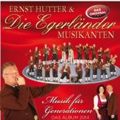 HUTTER ERNST & EGERLAEND  - CD MUSIK FUER GENERATIONEN