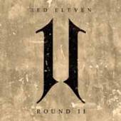 RED ELEVEN  - CD ROUND II