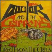 DOCTOR AND THE CRIPPENS  - 2xVINYL FIRED FROM THE CIRCUS [VINYL]
