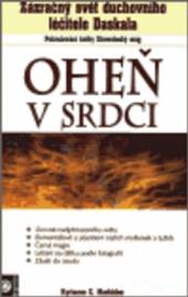 Kyriacos C. Markides  - KNI Oheň v srdci [CZ]