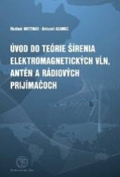  Úvod do teórie šírenia elektromagnetických vĺn, antén a rádiových prijímačov - suprshop.cz