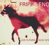 FRIPP & ENO  - 3xCD LIVE IN PARIS