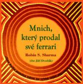 Robin S. Sharma  - KNI Mnich, který pr..