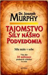 Joseph Murphy  - KNI Tajomstvo sily n..