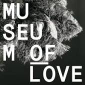MUSEUM OF LOVE  - CD MUSEUM OF LOVE