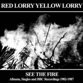 RED LORRY  - CD SEE THE FIRE