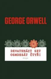 George Orwell  - KNI Devatenáct set ..