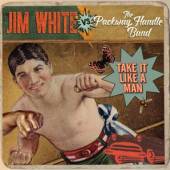 WHITE JIM VS THE PACKWAY  - CD TAKE IT LIKE A MAN