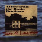 BERARD AL & THE BASIN BR  - CD DANS LA LOUISIANE