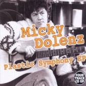 DOLENZ MICKEY  - CD PLASTIC SYMPHONY EP