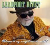 LEADFOOT RIVET  - CD WELCOME TO MY MONGREL..