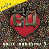 GOLEC UORKIESTRA  - CD GOLEC UORKIESTRA 3