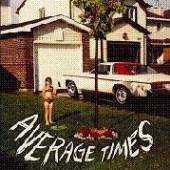  AVERAGE TIMES [VINYL] - suprshop.cz