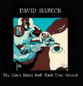 HABECK DAVID  - CD CIRCLE MEETS ITSELF..