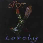 SPOT  - CD LOVELY