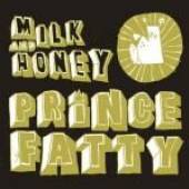 PRINCE FATTY & HOLLIE COOK  - VINYL MILK & HONEY [VINYL]