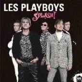 LES PLAYBOYS  - VINYL SPLASH [VINYL]