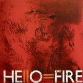 HELLO=FIRE  - VINYL HELLO=FIRE [VINYL]