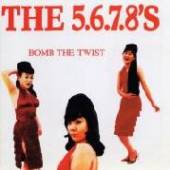 5678'S  - CD BOMB THE TWIST