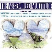 ASSEMBLED MULTITUDE  - CD ASSEMBLED MULTITUDE