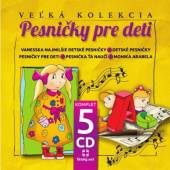 VARIOUS  - 5xCD PESNICKY PRE DETI / VELKA KOLEKCIA