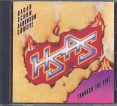 H.S.A.S.  - CD THROUGH THE FIRE