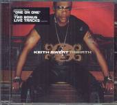 SWEAT KEITH  - CD REBIRTH