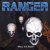 RANGER  - CD WHERE EVIL DWELLS