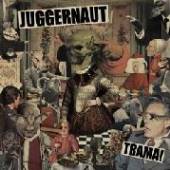 JUGGERNAUT  - CD TRAMA