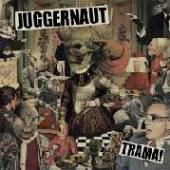 JUGGERNAUT  - VINYL TRAMA [VINYL]