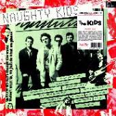 KIDS  - VINYL NAUGHTY KIDS [VINYL]