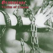 GRAVESTONE  - CD VICTIM OF CHAINS