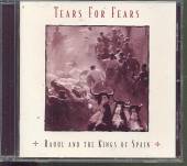 TEARS FOR FEARS  - CD RAOUL AND THE KINGS OF SPAIN