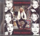 REZKOVA SARKA  - CD SEDMIKRASNA