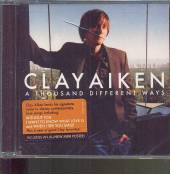 AIKEN CLAY  - CD  A THOUSAND DIFFERENT WAYS