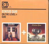 STATUS QUO  - 2xCD 2 FOR 1: ON THE LEVEL/QUO