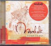 MAKALI  - CD DE LA CHANSON ET PUIS..