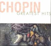  CHOPIN GREATEST HITS / VARIOUS - suprshop.cz