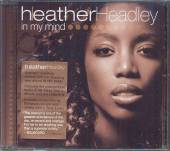 HEADLEY HEATHER  - CD IN MY MIND