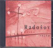 RADOSOV  - CD LASKA A VOJNA