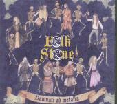 FOLKSTONE  - CD DAMNATI AD METALLA