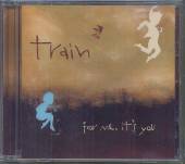 TRAIN  - CD FOR ME IT'S YOU (BONUS TRACK)