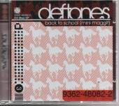 DEFTONES  - CD BACK TO SCHOOL (PINK MAGGIT) EP