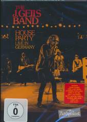 J. GEIL  - DVD HOUSE PARTY LIVE IN