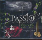 LATTE E MIELE  - CD PASSIO SECUNDU.-COMPLETE