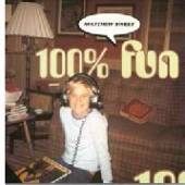 SWEET MATTHEW  - VINYL 100% FUN [VINYL]