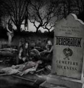 DESECRATION  - CD CEMETERY SICKNESS