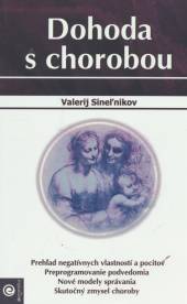 Valerij Sineľnikov  - KNI Dohoda s chorobou [SK]