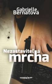  Nezastaviteľná mrcha [SK] - supershop.sk